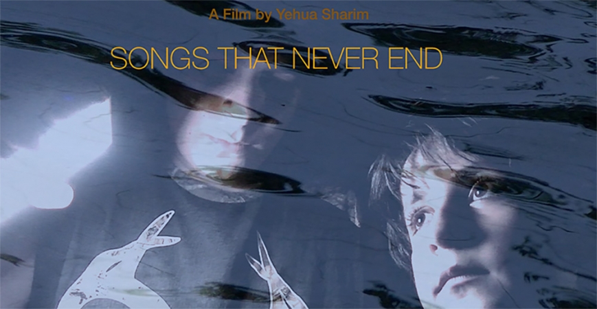 Film poster for Professor Yehuda Sharim's Songs that Never End